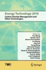 Energy Technology 2019 : Carbon Dioxide Management and Other Technologies - eBook