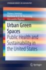 Urban Green Spaces : Public Health and Sustainability in the United States - eBook