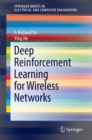 Deep Reinforcement Learning for Wireless Networks - eBook