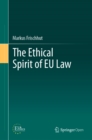 The Ethical Spirit of EU Law - eBook