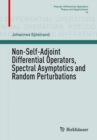 Non-Self-Adjoint Differential Operators, Spectral Asymptotics and Random Perturbations - eBook