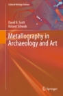 Metallography in Archaeology and Art - eBook