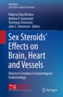 Sex Steroids' Effects on Brain, Heart and Vessels : Volume 6: Frontiers in Gynecological Endocrinology - eBook