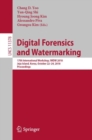 Digital Forensics and Watermarking : 17th International Workshop, IWDW 2018, Jeju Island, Korea, October 22-24, 2018, Proceedings - eBook