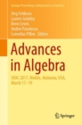 Advances in Algebra : SRAC 2017, Mobile, Alabama, USA, March 17-19 - eBook