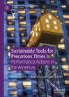Sustainable Tools for Precarious Times : Performance Actions in the Americas - eBook