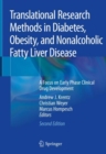 Translational Research Methods in Diabetes, Obesity, and Nonalcoholic Fatty Liver Disease : A Focus on Early Phase Clinical Drug Development - eBook