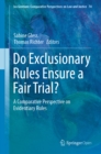 Do Exclusionary Rules Ensure a Fair Trial? : A Comparative Perspective on Evidentiary Rules - eBook