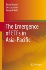 The Emergence of ETFs in Asia-Pacific - eBook