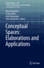 Conceptual Spaces: Elaborations and Applications - eBook