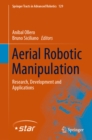 Aerial Robotic Manipulation : Research, Development and Applications - eBook