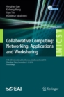 Collaborative Computing: Networking, Applications and Worksharing : 14th EAI International Conference, CollaborateCom 2018, Shanghai, China, December 1-3, 2018, Proceedings - eBook