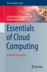 Essentials of Cloud Computing : A Holistic Perspective - eBook