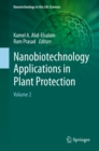Nanobiotechnology Applications in Plant Protection : Volume 2 - eBook