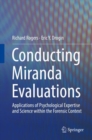 Conducting Miranda Evaluations : Applications of Psychological Expertise and Science within the Forensic Context - eBook