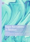 Rape Narratives in Motion - eBook