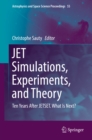 JET Simulations, Experiments, and Theory : Ten Years After JETSET. What Is Next? - eBook