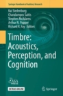 Timbre: Acoustics, Perception, and Cognition - eBook