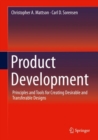 Product Development : Principles and Tools for Creating Desirable and Transferable Designs - eBook