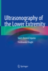 Ultrasonography of the Lower Extremity : Sport-Related Injuries - eBook