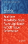 Real-time Knowledge-based Fuzzy Logic Model for Soft Tissue Deformation - eBook