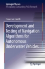 Development and Testing of Navigation Algorithms for Autonomous Underwater Vehicles - eBook