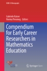 Compendium for Early Career Researchers in Mathematics Education - eBook