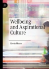 Wellbeing and Aspirational Culture - eBook
