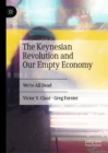 The Keynesian Revolution and Our Empty Economy : We're All Dead - eBook