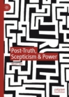 Post-Truth, Scepticism & Power - eBook