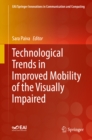 Technological Trends in Improved Mobility of the Visually Impaired - eBook