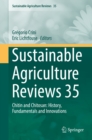 Sustainable Agriculture Reviews 35 : Chitin and Chitosan: History, Fundamentals and Innovations - eBook