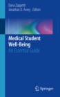 Medical Student Well-Being : An Essential Guide - eBook