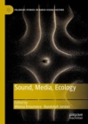 Sound, Media, Ecology - eBook
