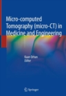 Micro-computed Tomography (micro-CT) in Medicine and Engineering - eBook