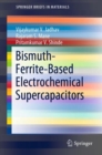 Bismuth-Ferrite-Based Electrochemical Supercapacitors - eBook