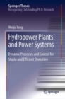 Hydropower Plants and Power Systems : Dynamic Processes and Control for Stable and Efficient Operation - eBook