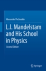 L.I. Mandelstam and His School in Physics - eBook