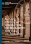 Fostering Interreligious Encounters in Pluralist Societies : Hospitality and Friendship - eBook
