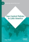 Gun Control Policies in Latin America - eBook