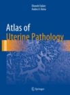 Atlas of Uterine Pathology - eBook