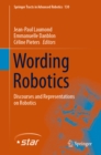Wording Robotics : Discourses and Representations on Robotics - eBook