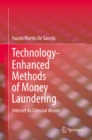 Technology-Enhanced Methods of Money Laundering : Internet As Criminal Means - eBook