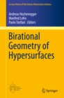 Birational Geometry of Hypersurfaces : Gargnano del Garda, Italy, 2018 - eBook