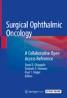 Surgical Ophthalmic Oncology : A Collaborative Open Access Reference - eBook
