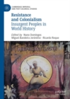 Resistance and Colonialism : Insurgent Peoples in World History - eBook