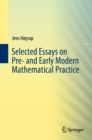 Selected Essays on Pre- and Early Modern Mathematical Practice - eBook
