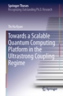 Towards a Scalable Quantum Computing Platform in the Ultrastrong Coupling Regime - eBook