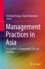 Management Practices in Asia : Case Studies on Market Entry, CSR, and Coaching - eBook
