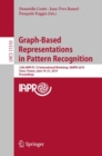 Graph-Based Representations in Pattern Recognition : 12th IAPR-TC-15 International Workshop, GbRPR 2019, Tours, France, June 19-21, 2019, Proceedings - eBook